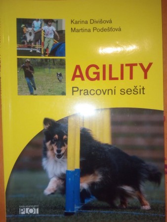 Karina Divišová, Martina Podešťová - Agility, pracovní sešit